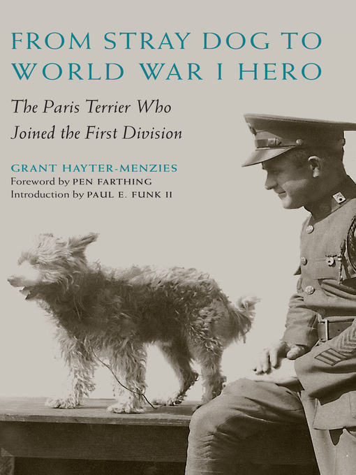 Title details for From Stray Dog to World War I Hero by Grant Hayter-Menzies - Available